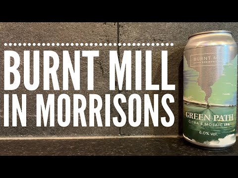 Burnt Mill Green Path Citra & Mosaic IPA By Burnt Mill Brewery | Morrisons Craft Beer Review