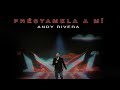 Andy Rivera - Préstamela a Mí [Official Video]