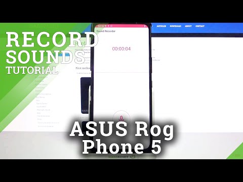 How to Record Sounds in ASUS Rog Phone 5 – Voice Recorder