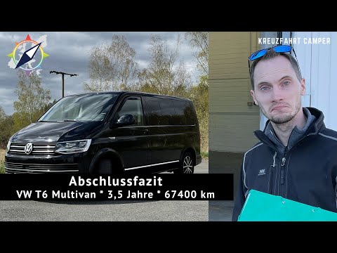Abschlussfazit - VW T6 Multivan - 3,5 Jahre - 67400 km
