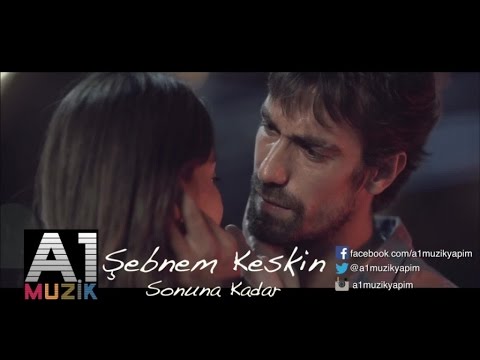 Şebnem Keskin - Sonuna Kadar