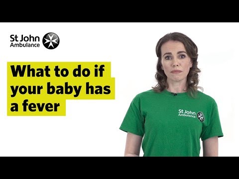 What to do if Your Baby has Fever - First Aid Training - St John Ambulance