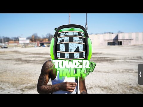 4oSavv- SavLife | Tower Talk FreeStyle Ep:29