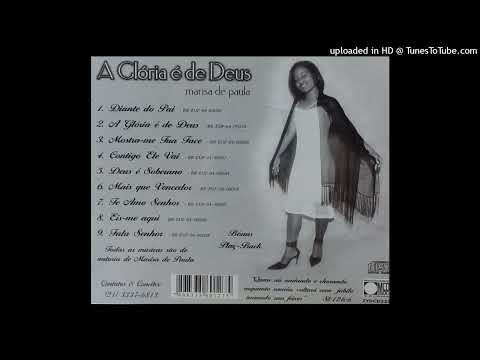 Marisa de Paula - Mostra-me tua face (play back) | CD A GLÓRIA É DE DEUS.