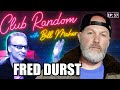 Fred Durst Club Random With Bill Maher