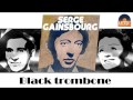 Serge Gainsbourg - Black trombone (HD) Officiel ...