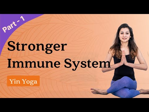 Yin Yoga and Immune System: Part 1     |     Yin Principles