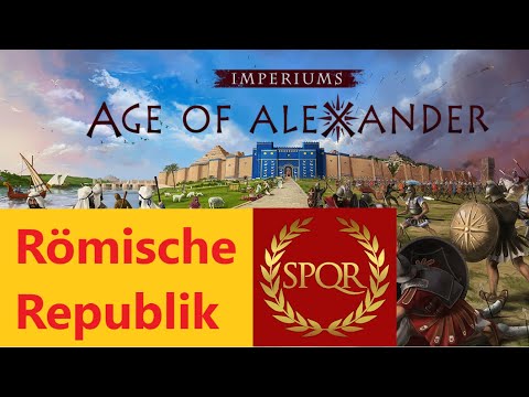 Der schwerste Start! #1 Imperiums: Age of Alexander - Römische Republik [Deutsch/FullHD/LP]