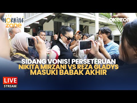 🔴LIVE NOW -  Sidang Vonis! Perseteruan Nikita Mirzani vs Reza Gladys Masuki Babak Akhir