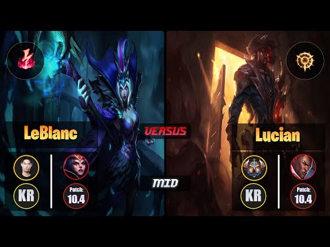 Ucal LEBLANC (Mid) [Electrocute] VS LUCIAN - Challenger KR Patch 10.4