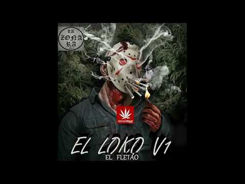 EL LOKO V1   @ELFLETAO  @LAZONARA  @makerbeatmk