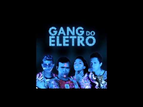 Gang do Eletro - Vamos De Barco