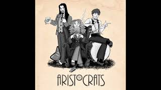 Music video thumbnail preview for Aristocrats - Through the Flower by The Aristocrats