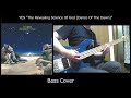 YES "The Revealing Science Of God (Dance Of The Dawn)" Bass Cover