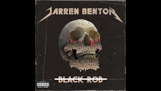 Jarren Benton - Black Rob (Audio)