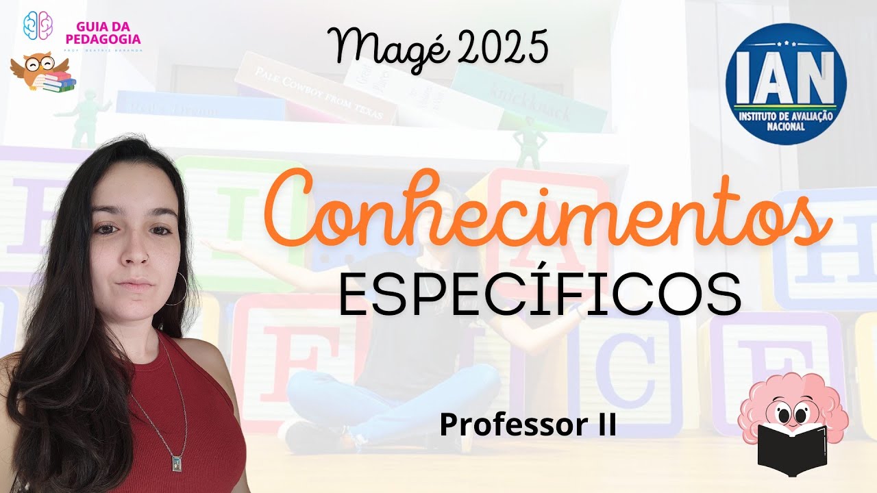 QUESTÕES BANCA IAN - CONHECIMENTOS ESPECÍFICOS (MAGÉ)