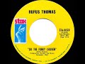1970 HITS ARCHIVE: Do The Funky Chicken - Rufus Thomas (mono 45)