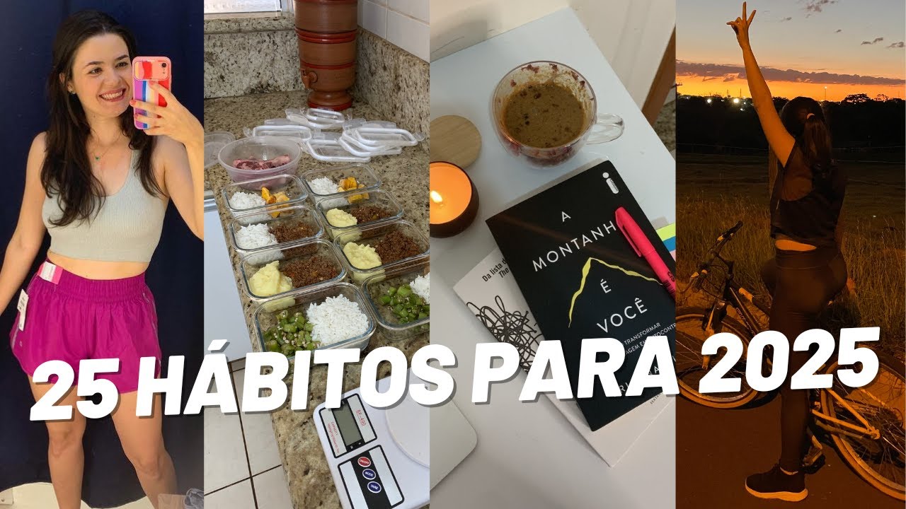 25 HÁBITOS PARA 2025 | hábitos que vão transformar a sua vida ✨