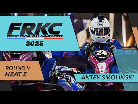 French Rental Kart Championship 2025 -  Antek Smoliński - ROUND 5 - HEAT E - Metz Kart Indoor FRKC
