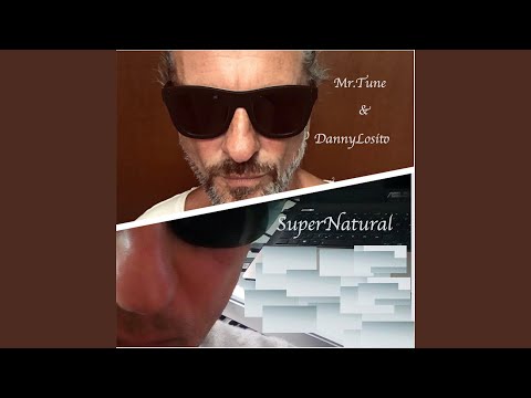 Supernatural (feat. Danny Losito) (House original)