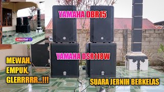 Video thumbnail for JEDUG GLERR - TES SUARA SEPASANG SUBWOOFER YAMAHA DSR118W DAN YAMAHA DBR15 - CEK SOUND OUTDOOR by Putu Restiawan