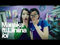 Manaka Lol Feat Lilniina Official Video