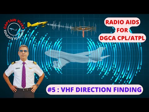 VHF DIRECTION FINDING #RADIO AIDS FOR DGCA CPL/ATPL #GROUND STUDIES FOR PILOTS