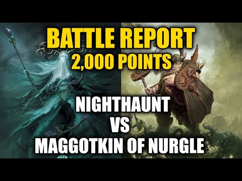 NEW BATTLETOME! Nighthaunt vs Maggotkin Of Nurgle 2,000 Points | Age Of Sigmar 4th Edition