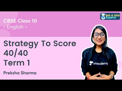 Strategy To Score 40/40 | Term 1 | English | Class 10 | Preksha Sharma