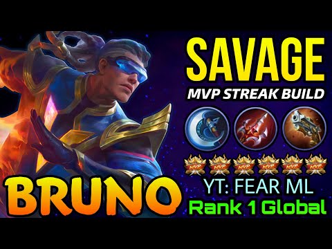 SAVAGE!! Bruno MVP Streak Build!! - Top 1 Global Bruno by YT: FEAR ML - MLBB