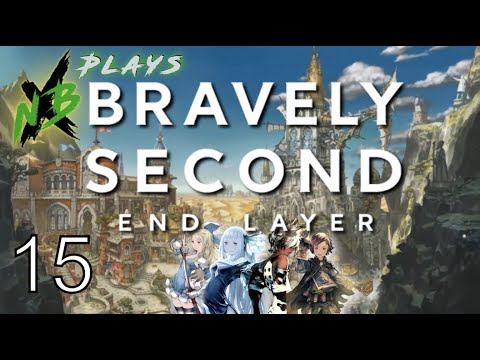 NBX Plays Bravely Second: End Layer (Part 15) | MISS CONGENIALITY