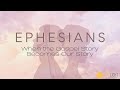 Ephesians: The Gospel Mystery