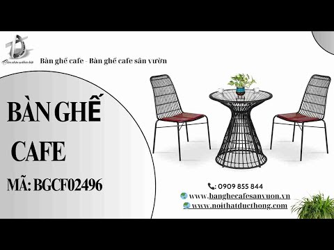 hình ảnh Video giới thiệu sản phẩm Bàn Ghế Cafe BGCF02496 | Nội Thất Đức Thông Dĩ An 104