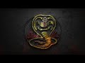 Cobra Kai Theme Extended || Quiver + Call of the Cobra