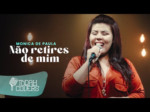 Monica de Paula |  Não Retires de Mim [Cover Peterson Ribeiro ]