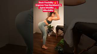 Back Flexibility 🔥 | Improve Your Backbend & Spine Mobility 🧘‍♀️ #yoga #flexibility #wellness