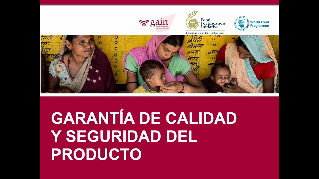Monitoreo de la fortificación del arroz- 10. Garantía de calidad y seguridad del producto