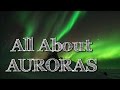 All About Auroras Aurora Borealis Northern Lights And Aurora Australis For Kids FreeSchool