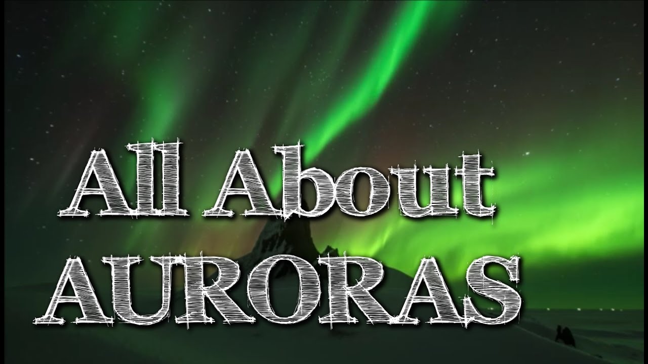 All About Auroras: Aurora Borealis (Northern Lights) and Aurora Australis for Kids - FreeSchool