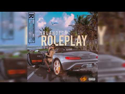 irlandeca - ROLEPLAY (prod. by Lyubaka)