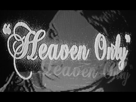 Heaven Only - TOOPOOR