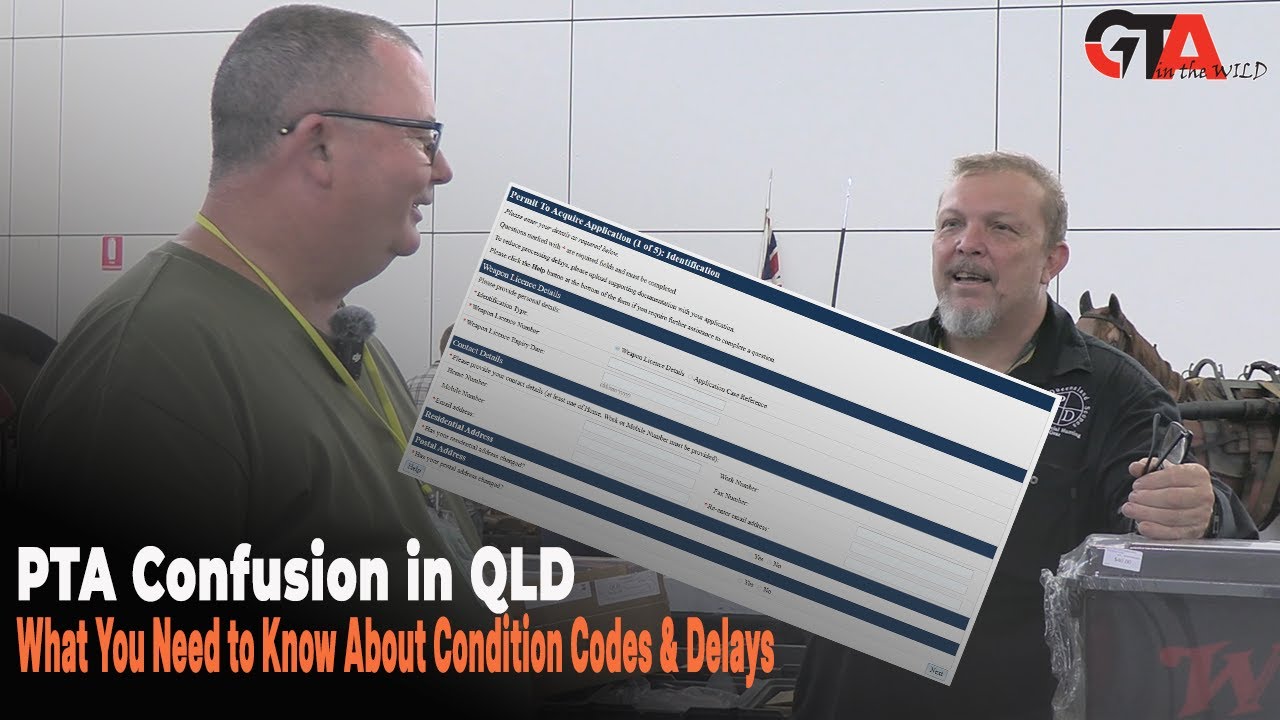 PTA Confusion in QLD – What You Need to Know About Permit To Acquire Condition Codes & Delays