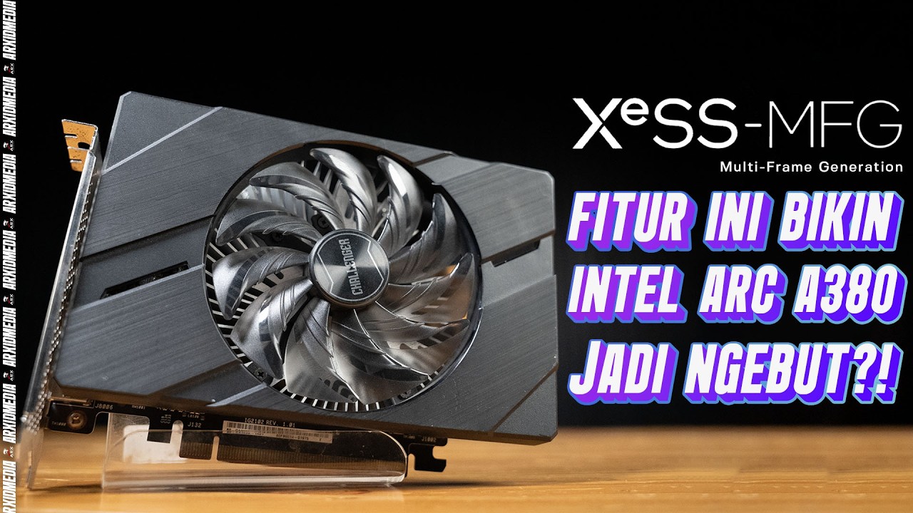 Intel Ikutan Tren Multi Frame Generation?! | Ft. Intel ARC A380