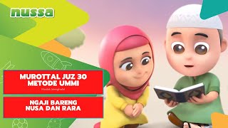 Download lagu Murottal Juz 30 (Juz amma) Metode Ummi Bareng Nusa dan Rara mp3