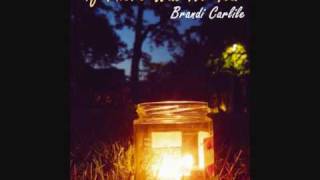 If There Was No You - Brandi Carlile (Album version)