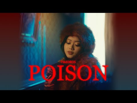 Tya Edros - Poison (Official Music Video)