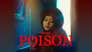 Lirik Lagu Tya Edros - Poison Lirik Lagu Tya Edros - Poison