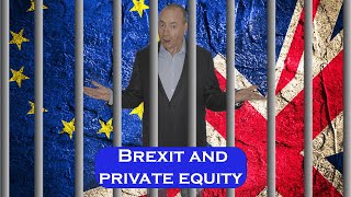 Brexit and Private Equity