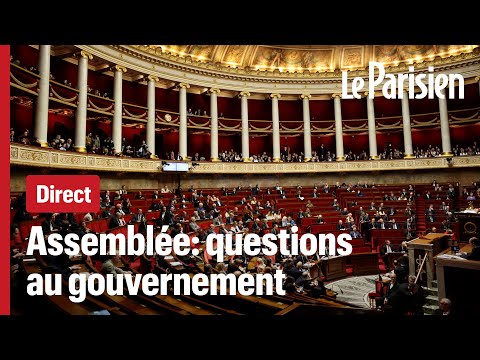 La séance de questions au gouvernement à l'Assemblée nationale