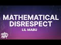 Lil Mabu - MATHEMATICAL DISRESPECT (Lyrics)
